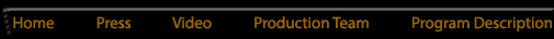Join Us, About the Production Team, Program Description